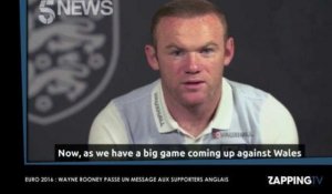 Euro 2016 : Wayne Rooney passe un message aux hooligans anglais (Vidéo)