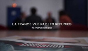 La France vue par les réfugiés #LibéDesRéfugiés