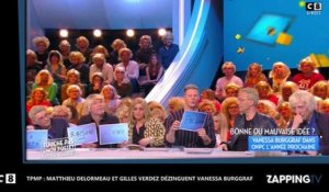 TPMP : Matthieu Delormeau et Gilles Verdez dézinguent Vanessa Burggraf (vidéo)