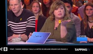 TPMP : Thierry Moreau taille la météo de Mélanie la jeune trisomique sur France 2 (vidéo)