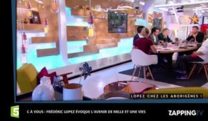 C à vous : Frédéric Lopez évoque l'avenir de Mille et une vies sur France 2 (vidéo)