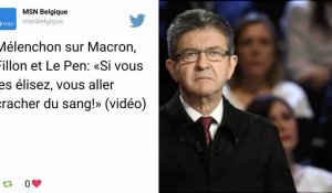 Mélenchon : avec Fillon, Macron et Le Pen, "vous allez cracher du sang"