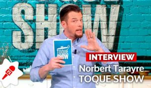Norbert présente Toque Show, sa nouvelle émission !