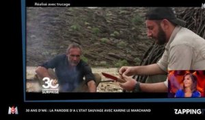 30 ans d'M6 : Karine Le Marchand parodie "A l'Etat Sauvage" (vidéo)