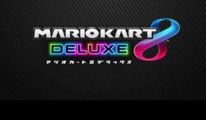 Mario Kart 8 Deluxe - Présentation vidéo