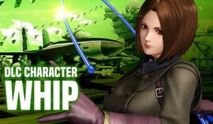The King of Fighters XIV - Bande-annonce de Whip