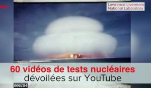 Des images déclassifiées de tests nucléaires dévoilées sur YouTube