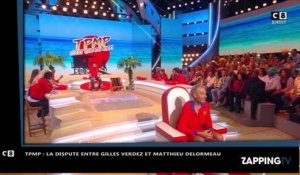 TPMP : Gilles Verdez s'en prend violemment à Matthieu Delormeau (vidéo)