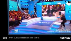 TPMP : Gilles Verdez dézingue Yann Barthès (vidéo)