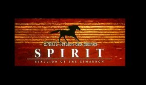 Spirit, l'étalon des plaines Bande-annonce 1