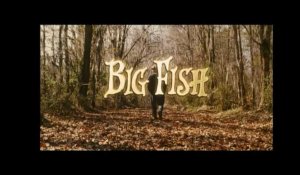 Big Fish Bande-annonce 1