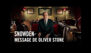 Snowden - Message de Oliver Stone