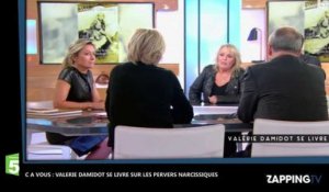 C à vous : Valérie Damidot se livre : "Quand t'es victime d'un pervers narcissique, c'est parce que t'es une fille forte" (vidéo)