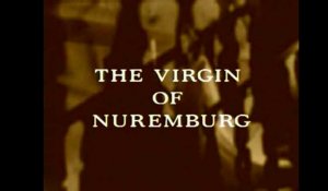 La vierge de Nuremberg Bande-annonce 1