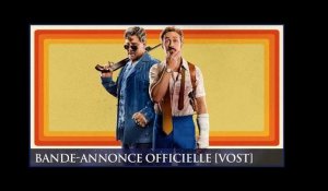 THE NICE GUYS - Bande-annonce 2 VOST [Russell Crowe, Ryan Gosling]