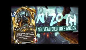 UN NOUVEAU DIEU TRES ANCIEN HEARTHSTONE : N'ZOTH !