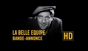 La Belle Equipe - Bande-annonce officielle HD