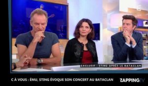 C à vous : ému, Sting évoque son concert au Bataclan un an après les attentats de Paris