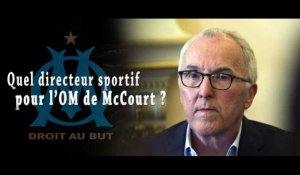 Duel : quel directeur sportif pour McCourt ?