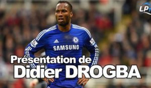 Présentation de Didier Drogba
