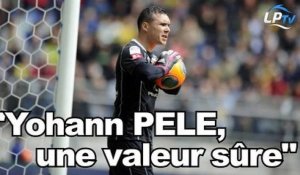 "Yohann Pelé, une valeur sûre"