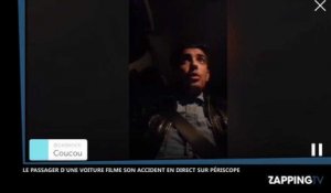 Un passager d'une voiture filme son accident en direct sur Périscope, la vidéo choc !