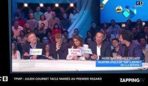 TPMP - Mariés au premier regard : Julien Courbet recadre l'émission, "C'est du foutage de gueule" (Vidéo)