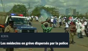 Kenya : les médecins en grève sont dispersés par la police