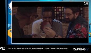 Cyril Hanouna - TPMP : Son apparition remarquée dans le nouveau clip de Black M (vidéo)
