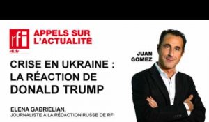 Crise en Ukraine : la réaction de Donal Trump