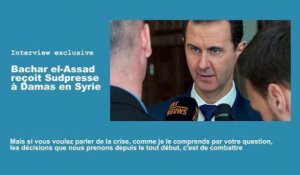 Bachar el-Assad : 'La guerre n'était pas évitable'