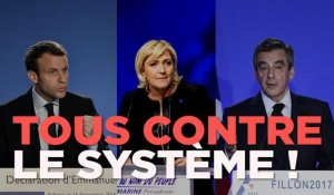 Fillon, Hamon, Macron, Le Pen... Tous contre le ''système'' !