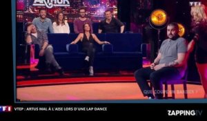 VTEP : Artus mal à l'aise lors d'un lap dance avec une strip-teaseuse sexy (Vidéo)