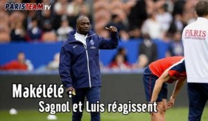 Makélélé : Sagnol et Luis réagissent
