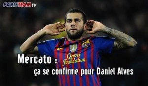 Mercato : ça se confirme pour Daniel Alves