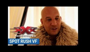 xXx Reactivated - Spot "Rush" VF