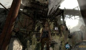 Tomb Raider - La traversée des bidonvilles sous le pont
