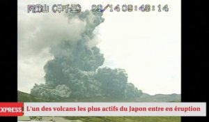 Éruption de l'un des volcans les plus actifs du Japon