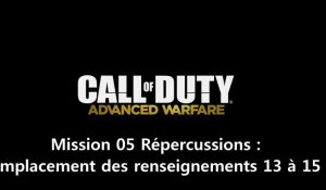 Call of Duty : Advanced Warfare - Emplacement des renseignements de la mission 05 "Répercussions"