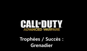 Call of Duty : Advanced Warfare - Trophées / Succès "Grenadier"