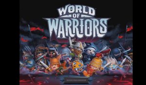 World of Warriors : les 20 premières minutes