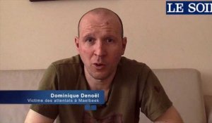 Les attentats de Bruxelles, un mois après : Dominique Denoël, victime
