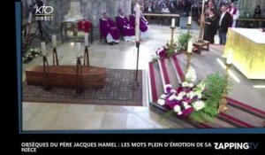Obsèques du père Jacques Hamel : Les mots plein d'émotion de sa nièce