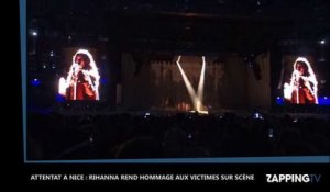Attentat à Nice : Rihanna rend un vibrant hommage aux victimes en plein concert (Vidéo)
