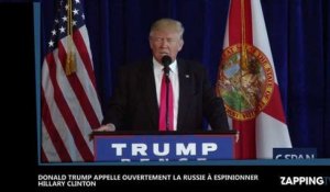 Donald Trump appelle ouvertement la Russie à espionner Hillary Clinton (vidéo)