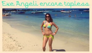 Eve Angeli dévoile une nouvelle photo seins nus à l'île Maurice