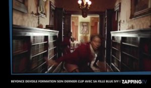 Beyoncé dévoile Formation son nouveau clip avec sa fille Blue Ivy ! (Vidéo)