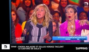 TPMP : Enora Malagré et Gilles Verdez taclent violemment le casting de DALS 6 