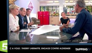 C a vous : Thierry Lhermitte engagé contre Alzheimer "Ça va pas s'arranger" (Vidéo)