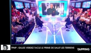 TPMP : Gilles Verdez critique le prime de Salut les terriens, "une émission de connivence pas drôle" (Vidéo)